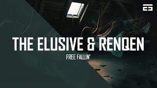 The Elusive & Renqen - Free Fallin' (Official Video)