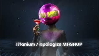 DJ ARCO Titanium Apologize Mashup (David Guetta / Kelly Rowland / Timbaland / One Republic)
