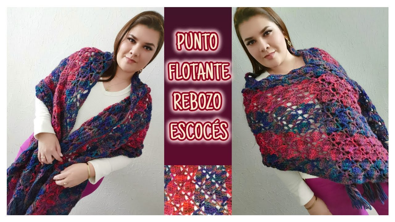 Rebozo escocés, Punto FLOTANTE - YouTube