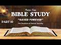 04.22.26 | Saved Forever | Romans 8:28-30 | Part 10