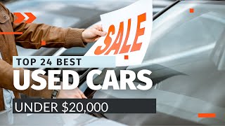 Top 24 Best Used Cars Under $20,000 in 2024: Ultimate Buyer’s Guide | Consumer Reports Picks