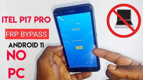 Itel P17 Pro (P551w/P552w) Frp Bypass Android 11/Google Account Remove | Without Pc