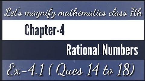 Ex-4.1 || Ques 14 to 18 || let