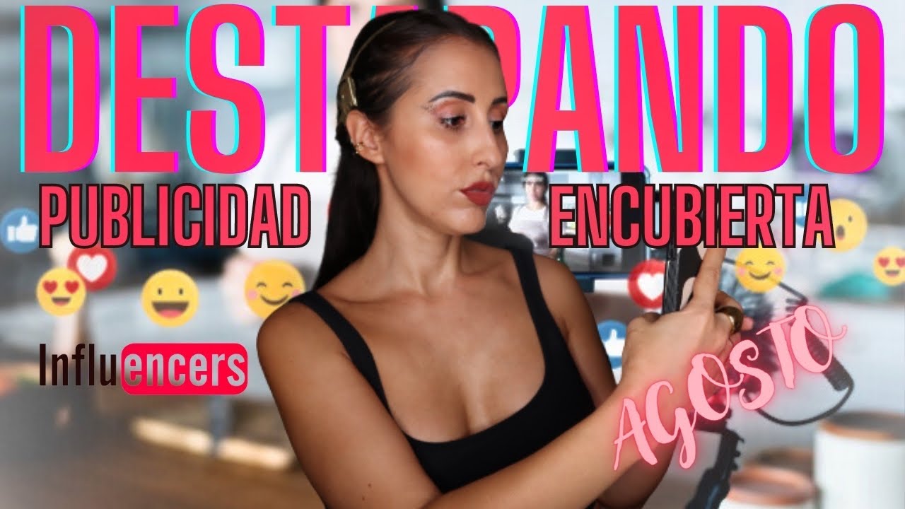 ❥ Publicidad Encubierta de Influencers | Agosto 🔥 Colaboraciones con Clínicas y cositas turbias ❥