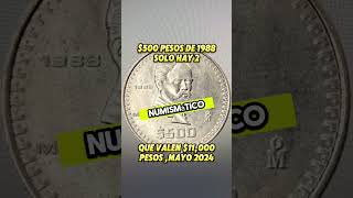 $500 pesos de 1988,solo hay 2 qué valen $11,000 pesos