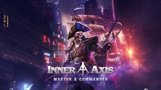 INNER AXIS - Master & Commander