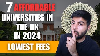 7 Affordable Universities To Study In UK in 2024 | Cheapest Universities In UK With High ROI