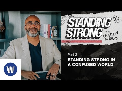 Standing Strong in a Confused World | Albert Tate 