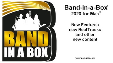 Band-in-a-Box® 2020 for Mac®! New Features, RealTracks, and other content!