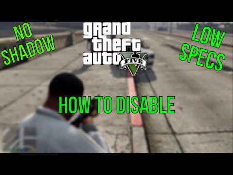 How to turn off shadows in GTA 5