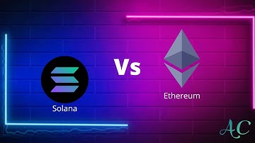 Ethereum Vs  Solana Explained With Animation |Simply Explained