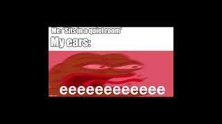 My Ears Be Going EEEEEE  #memes