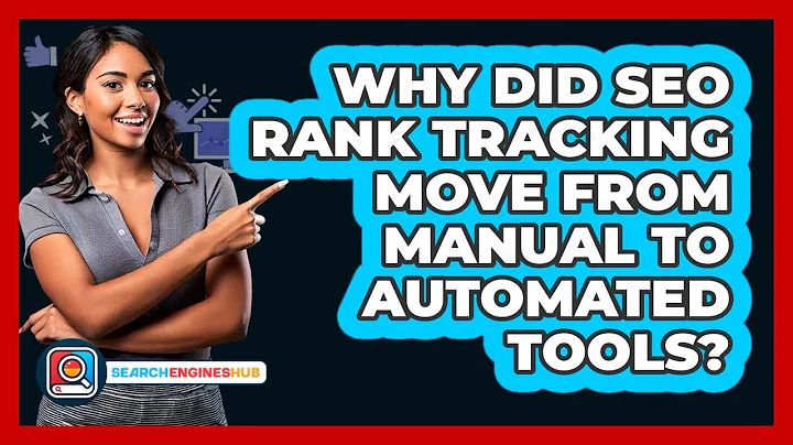 Why Did SEO Rank Tracking Move From Manual To Automated Tools? - SearchEnginesHub.com