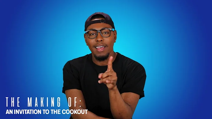 The Making Of: An Invitation to the Cookout, EP. 1...
