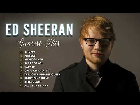 Ed Sheeran Greatest Hits Full Album 2022 – Ed Sheeran  Best Songs Playlist 2022