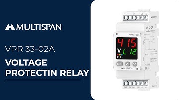 Multispan Voltage Protection Relay VPR 33 02A: Ultimate Product Guide