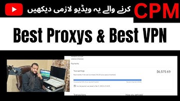 CPM Trick 2023 Users | Paid CPM work 2023 | Best Proxy and VPN ?