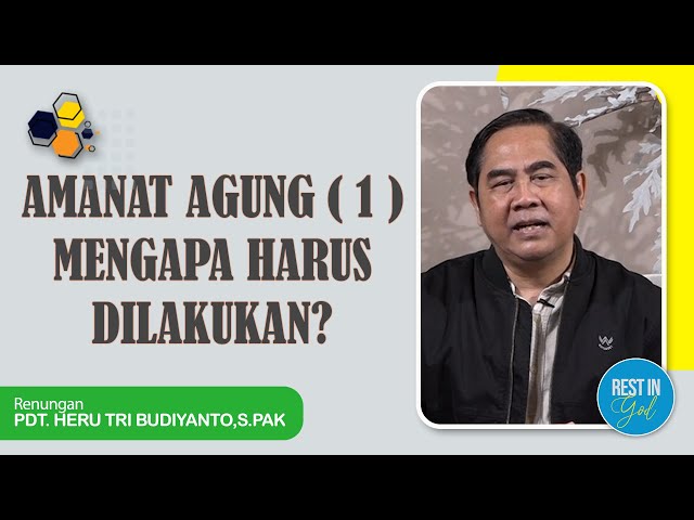 Amanat Agung ( 1 ) Mengapa Harus Dilakukan?| Rest In God class=