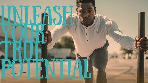 Unleash your true potential motivational speech