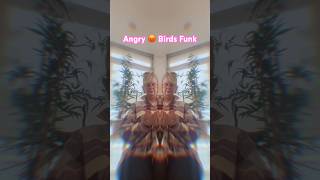 Angry 😡 Birds Funk Resimi
