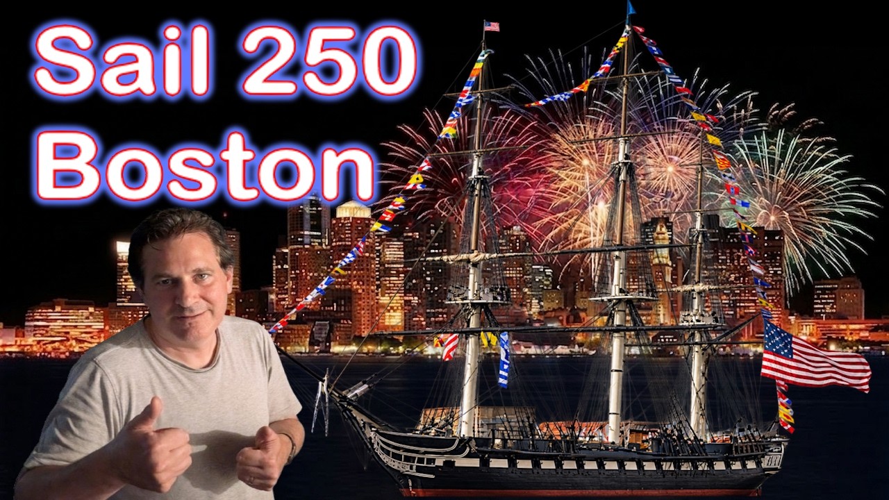 Boston Sail 250 Ship Parade, Festivities, and Fireworks