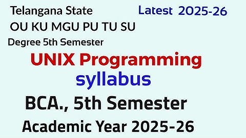 UNIX Programming | Syllabus | 2025 - 26 | BCA., 5th semester OU KU MGU PU TU