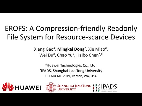 USENIX ATC '19 lightning talk: EROFS: A Compression-friendly Readonly File System