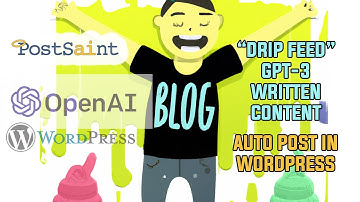 "Drip Feed" New Content written by GTP3 into WordPress with Post Saint