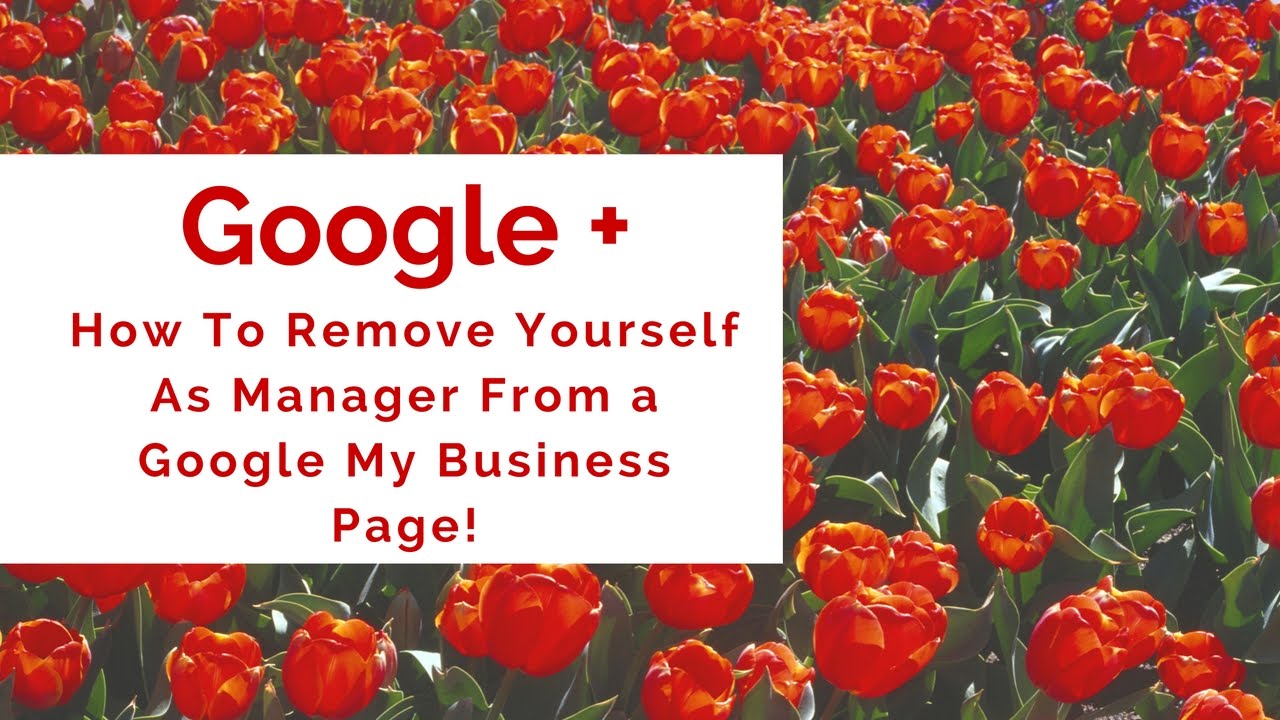 How To Remove Yourself As Manager Of Google Business Page YouTube how-to-remove-yourself-as-manager-of-google-business-page-youtube