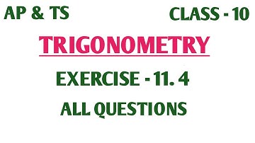 AP & TS  10TH CLASS TRIGONOMETRY EXERCISE 11.4