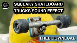 Squeaky Skateboard Trucks Sound Effect