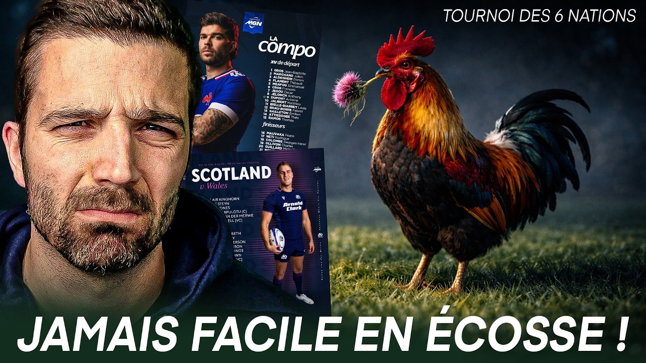 🐔🪻ANALYSE des COMPOS: ECOSSE v FRANCE 2026