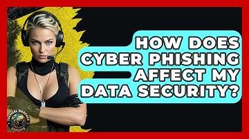 How Does Cyber Phishing Affect My Data Security? - Tactical Warfare Experts