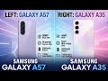 Samsung Galaxy A57 Vs Samsung Galaxy A35 - Which One is Batter For You ⚡