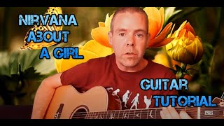 How To Play About A Girl Nirvana - Guitar Lesson Tutorial (Live In New York Series)