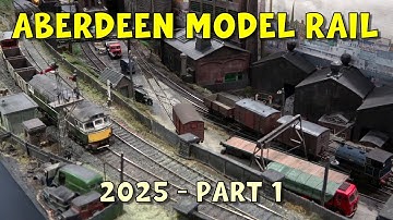 Aberdeen Model Railway Exhibition 2025 – Part 1