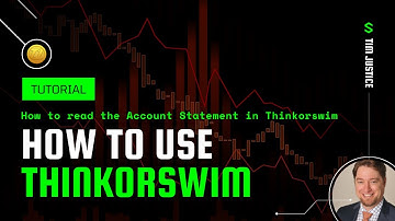 Thinkorswim (TOS) Tutorial: How to read the Account Statement in Thinkorswim