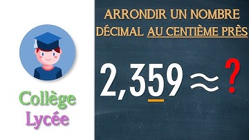 Arrondir un nombre décimal au centième près - Collège Lycée - Petits Savants