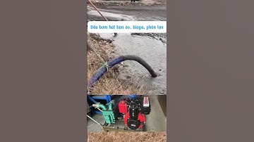 Đầu bơm hút bùn ao, bioga k tắc rác #xuhuong #mayhutbun #hutbephot #huthamcau