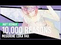 【Megurine Luka V4X ft. KAITO】10,000 Reasons【Vocaloid Cover】