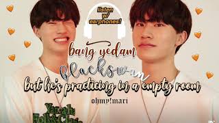 [ASMR] black swan - bang yedam but he's practicing in a empty room