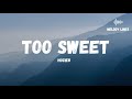 Too Sweet - Hozier (Lyrics)