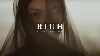 Riuh - Live Session