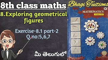 8th class maths in telugu||chapter-8 Exploring geometrical figures||Exercise-8.1 part-2