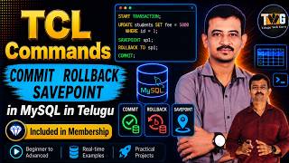 TCL in mysql in telugu | commit, rollback, savepoint in MYSQL in telugu