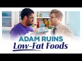 Adam Ruins Everything - Low-Fat Foods Are Making You Fatter