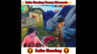 Laka Gaming Lol Funniest Moment #shorts #viral #freefireshorts #lakagaming