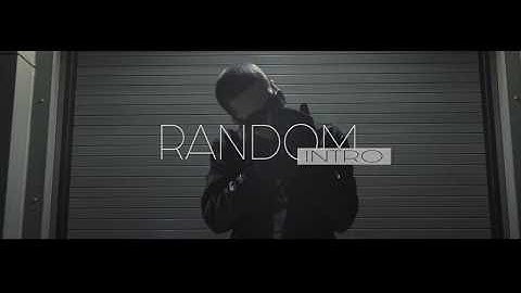 Random - Intro (Réalisé par Dino César et Anton Filmz)
