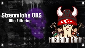 Streamlabs OBS 101 - Quick How To Get rid of Background Noise/Mic Filters