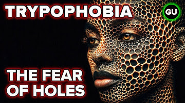 Trypophobia - The Fear of Clustered Holes